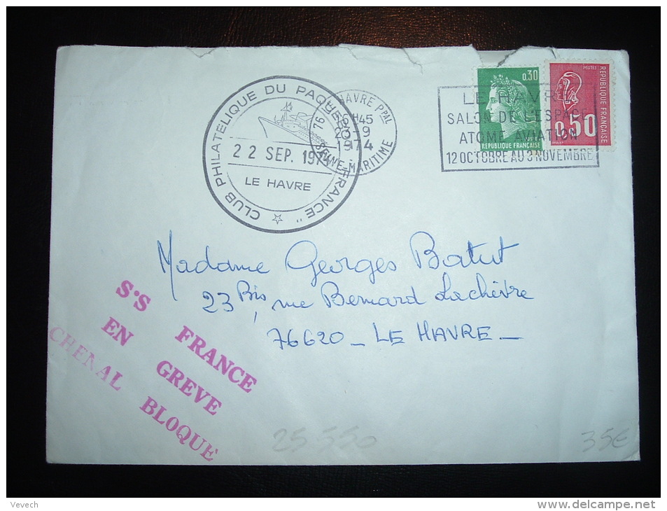 LETTRE TP BEQUET 0,50F+ CHEFFER 0,30F OBL.MEC.23-9-1974 LE HAVRE PPAL(76)+ GRIFFE ROUGE S.S FRANCE EN GREVE CHENAL BLOQU - Documenti