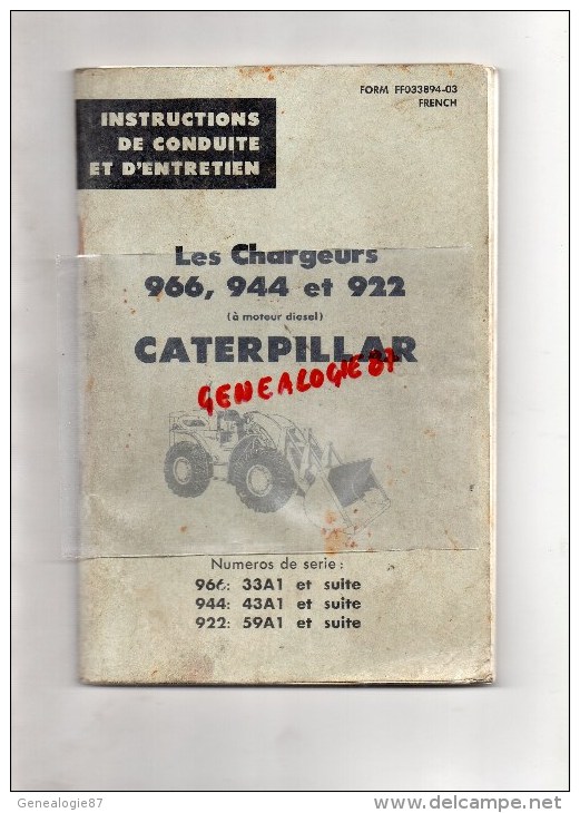 CATERPILLAR- TRAXCAVATOR 966- INSTRUCTIONS DE CONDUITE ET D' ENTRETIEN- CHARGEURS 966-944 ET 922-TRACTEUR AGRICULTURE - Do-it-yourself / Technical