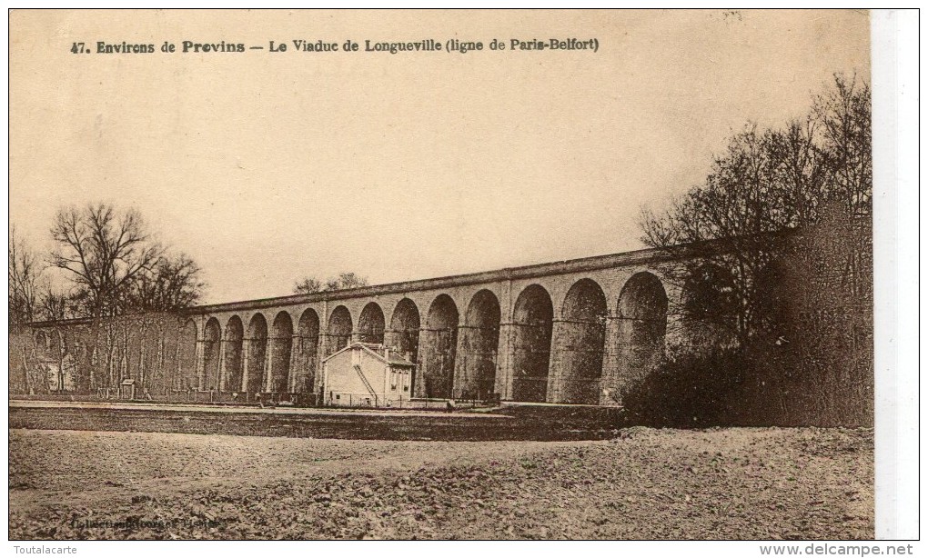 CPA 77 ENVIRONS DE PROVINS LE VIADUC DE LONGUEVILLE LIGNE PARIS BELFORT 1928 - Provins