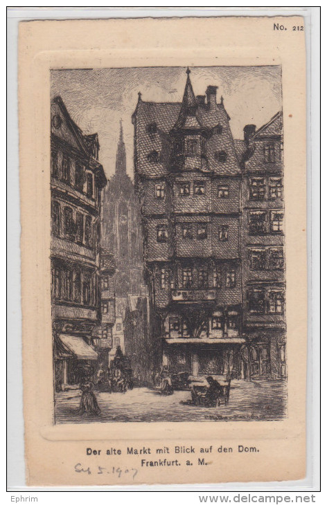 FRANKFURT - DER ALTE MARKT MIT BLICK AUF DEN DOM. - Early Rppc - Dessin - Litho - Illustrateur - Artist - Frankfurt A. Main