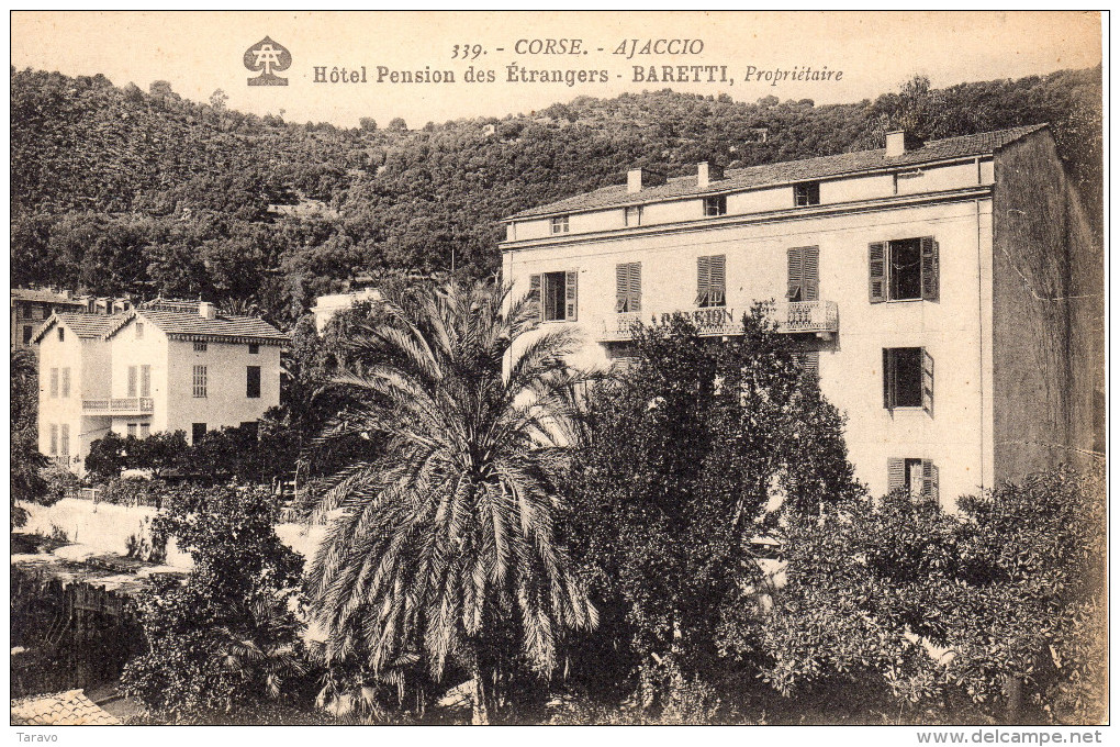 CORSE  -- AJACCIO - HOTEL DES ETRANGERS - Propriétaire BARETTI - Ajaccio