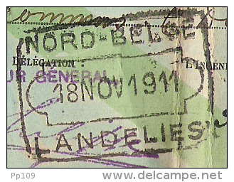 NORD BELGE Chemin De Fer Du Nord Permis De Circulation Entre Charleroi Paris  LANDELIES 18 XI 1911 - Nord Belge