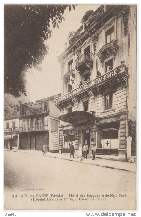 AIX-les-BAINS Hôtel Des Bergues Et De New-York (Hôpital Auxiliaire N° 15 D'Evian Les Bains) - Aix Les Bains