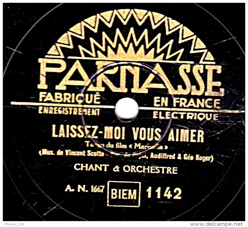 78 Trs - 25 Cm - état EX - PARNASSE 1142 - CHANT Homme Et ORCHESTRE - LAISSEZ-MOI VOUS AIMER - DANS UN JOLI RÊVE ROSE - 78 Rpm - Schellackplatten