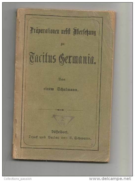Livre , ALLEMAGNE , Praparationen Nebft Uberfebung Zu Tacifus Germania , 2 Scans , 108 Pages , Frais Fr : 3.00€ - Livres Anciens