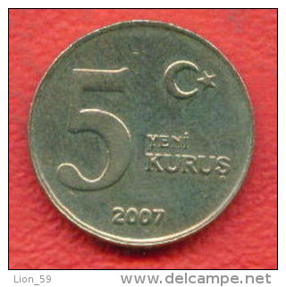 F4374 / - 5 Kurus - 2007 - Turkey Turkije Turquie Turkei - Coins Munzen Monnaies Monete - Türkei