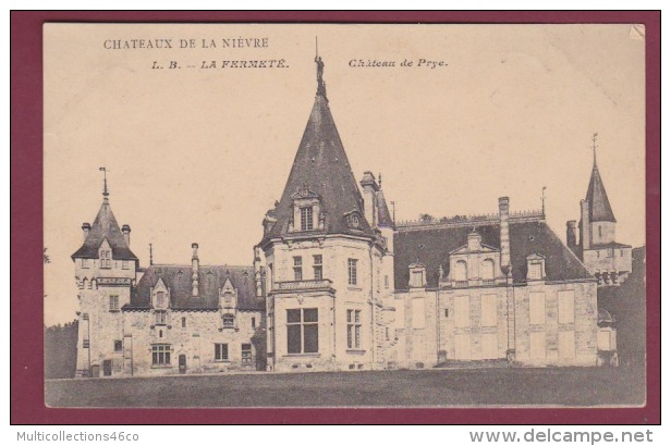 58 - 290814 - LA FERMETE - Château De Prye - CHOCOLATERIE D'AIGUEBELLE - - Otros & Sin Clasificación