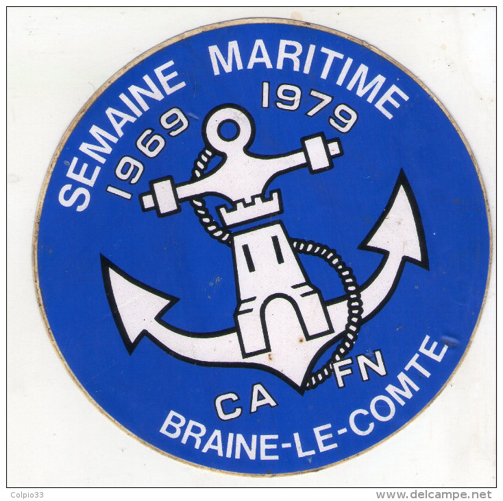 AUTOCOLLANT . STICKER .BRAINE-LE-COMTE . 1969 . 1979 . SEMAINE MARITIME . - Autocollants