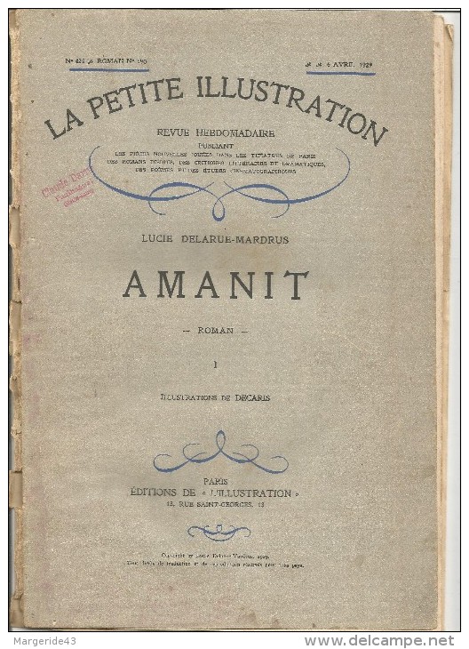 ROMAN AMANIT  DE LUCIE DELARUE-MARDRUS -  EN 3 LIVRETS LA PETITE ILLUSTRATION 1929 - 1900 - 1949