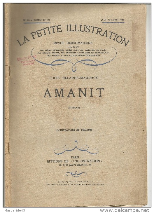 ROMAN AMANIT  DE LUCIE DELARUE-MARDRUS -  EN 3 LIVRETS LA PETITE ILLUSTRATION 1929 - 1900 - 1949