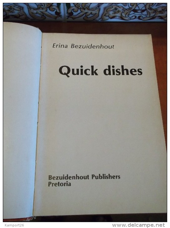 1975 SOUTH AFRICAN QUICK & EASY DISHES Cookery Book MENUS & RESIPES Bezuidenhout - Británica