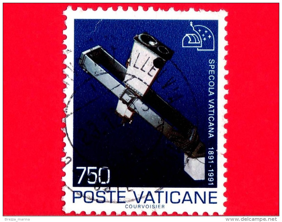 VATICANO - 1991 - Usato - Centenario Della Fondazione Della Specola Vaticana - 750 L. • Astrografo - Oblitérés