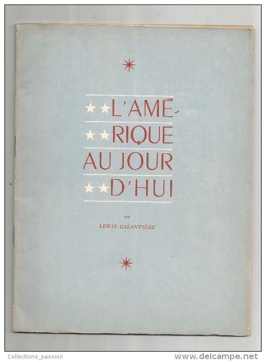 Revue Politique , 1950 , 21 Pages , Illustrations , L'Amérique Aujourd'hui , Lewis Galantière , Frais Fr : 3.00€ - Politics