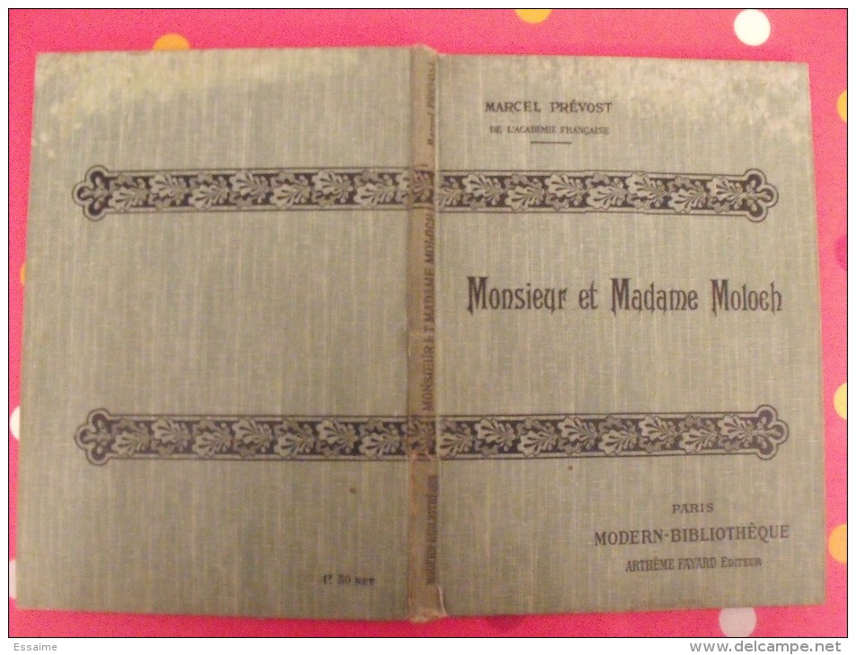 Monsieur Et Madame Moloch. Marcel Prévost. Illustré Par Georges Scott. Fayard . 1910.  128 Pages. - Autores Franceses