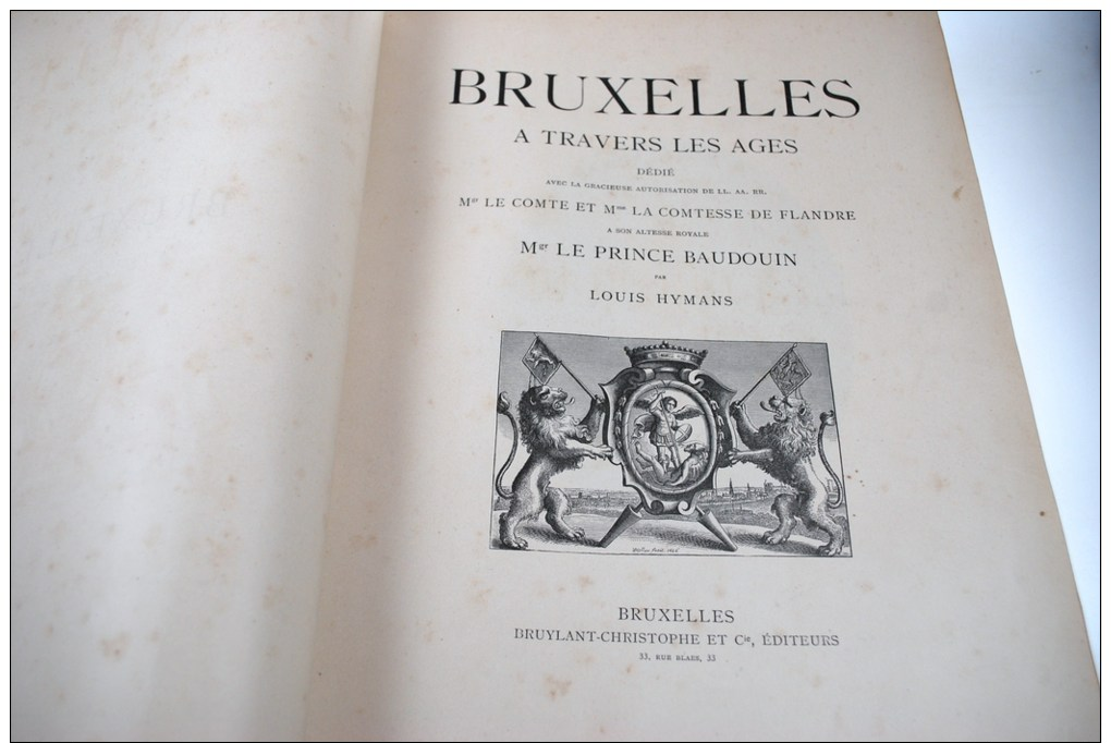 Louis Hymans BRUXELLES A TRAVERS LES AGES 2 volumes in-folio Bruylant Christophe et Cie éditeur fin 19è