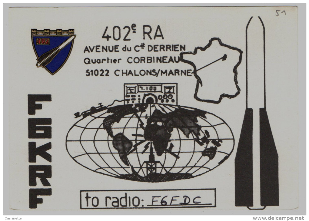 RADIO QSL - FRANCE - 51022 CHALONS Sur MARNE - 402ème RA - Radio Amateur