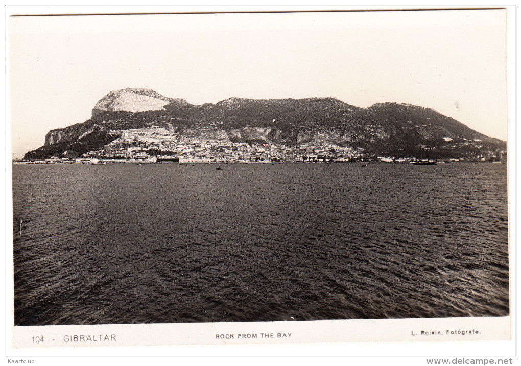 104 - Gibraltar  - Rock From The Bay  - (L. Roisin, Fotografo) - ( See 2 Scans) - Gibraltar