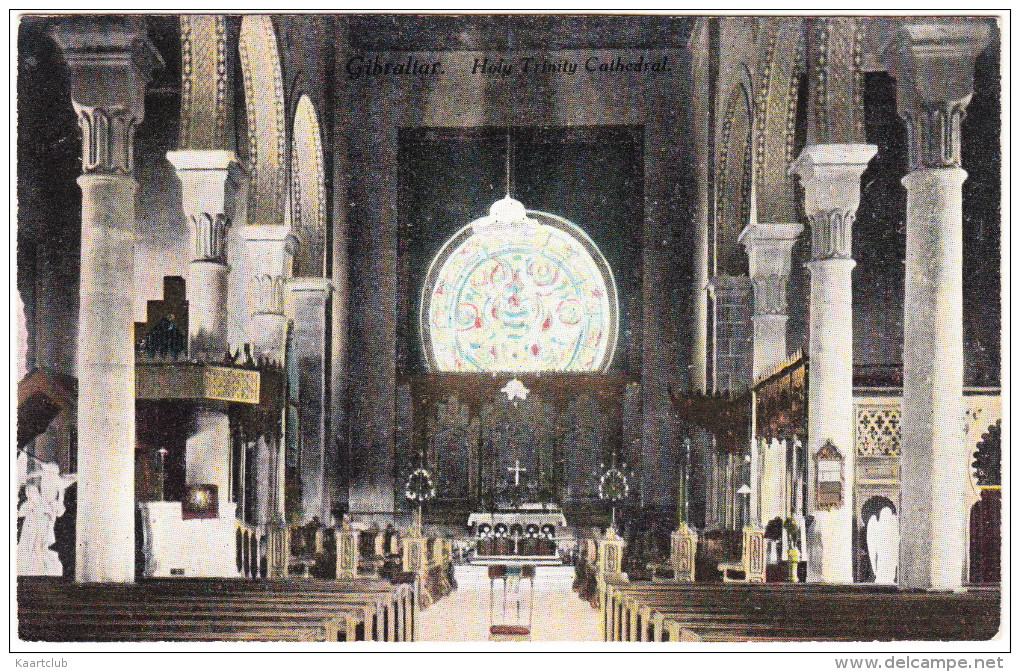 Gibraltar  - Holy Trinity Cathedral (Interior)    - ( See 2 Scans) - Gibraltar