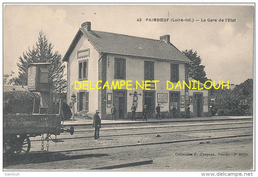 44  Xx  PAIMBOEUF   La Gare Et L'état  N° 43 - Paimboeuf