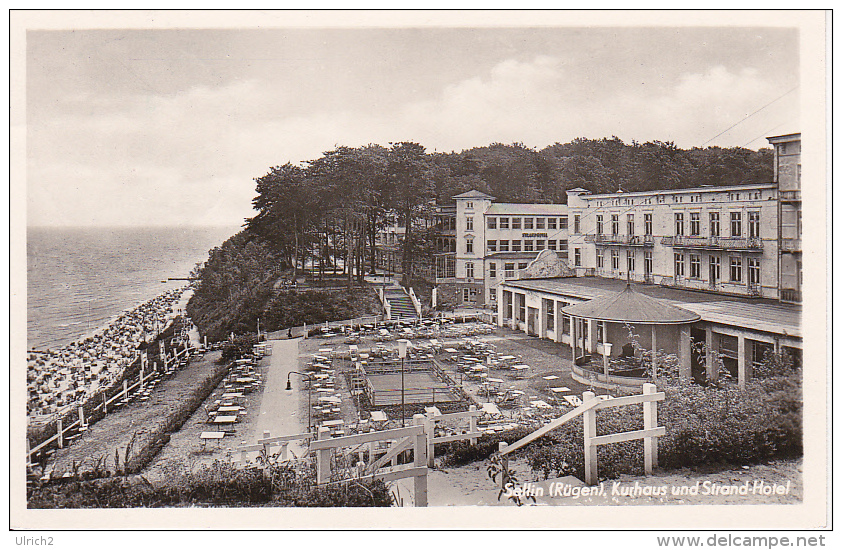 AK Sellin (Rügen) - Kurhaus Und Strand-Hotel - 1953 (8242) - Sellin