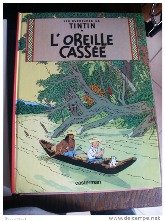 TINTIN L'OREILLE CASSEE  HERGE - Tintin