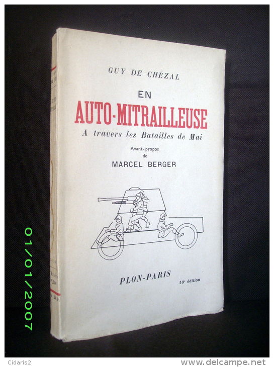 "EN AUTOMITRAILLEUSE" Guy DE CHEZAL Guerre War Krieg 39 45 Char WW2 PLON 1941 ! - Weltkrieg 1939-45