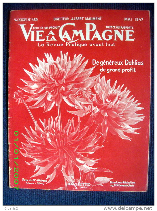 Revue "VIE A LA CAMPAGNE" #439 Dahlia Horticulture Agriculture Aviculture Elevage 1947 ! - Garden