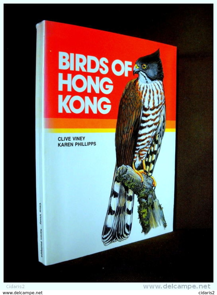 "BIRDS OF HONG KONG" Ornithology China Ornithologie Oiseau Bird Vogel Chine VINEY, PHILLIPS ! - Vie Sauvage