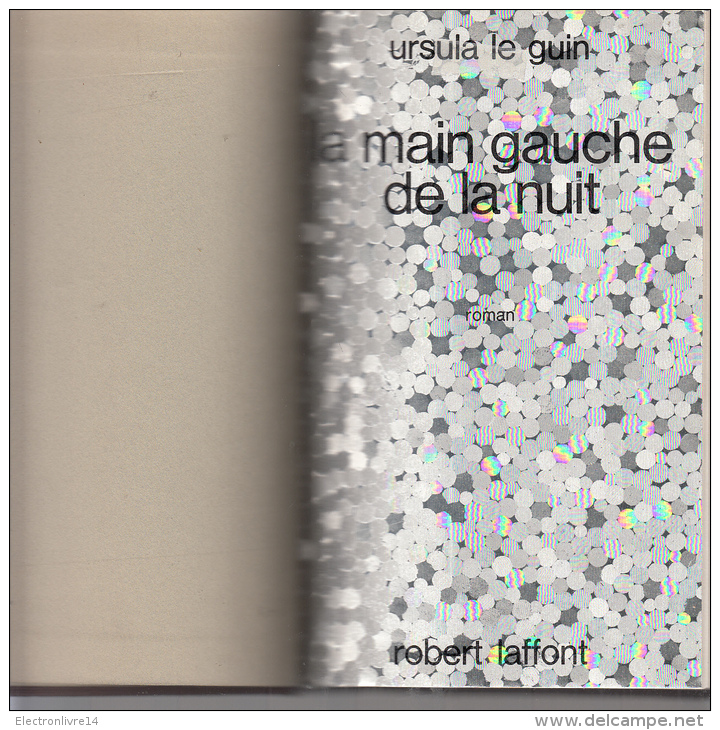 Ailleurs Et Demain Le Guin La Main Gauche De La Nuit Tbe Belle Reliure Amateur Toilee Marron - Robert Laffont