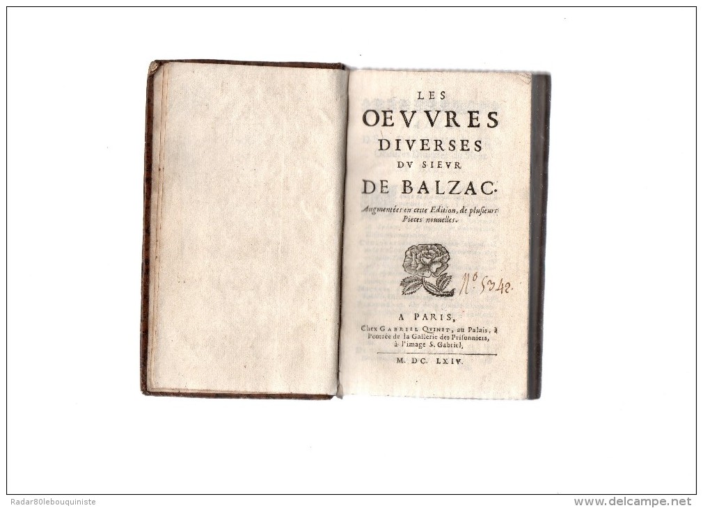 Les Oeuvres Diverses Du Sieur DE BALZAC.augmentée En Cette édition,de Plusieurs Pièces Nouvelles.[4]400 Pages.1664.in-12 - Before 18th Century