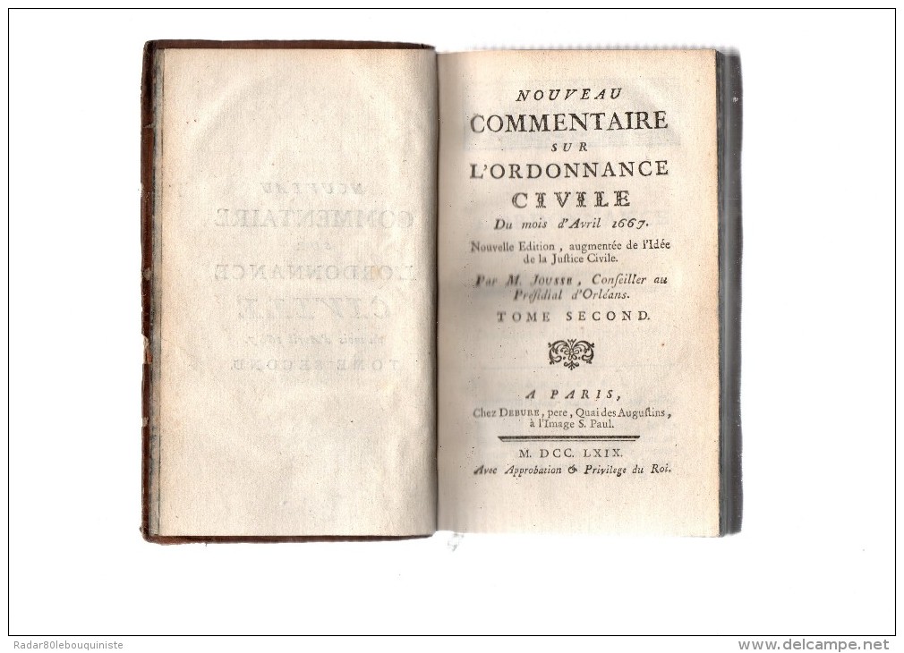Nouveau Commentaire Sur L'ordonnance Civile Du Mois D'avril 1667.par M.JOUSSE.deux Volumes.IX[4] 850 PAGES. - 1701-1800