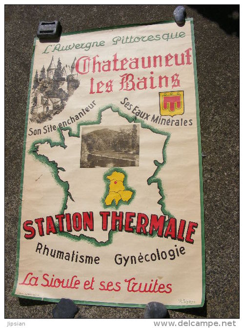 Affiche Ancienne Originale Touristique Chateauneuf Les Bains Du 04 Station Thermale La Sioule Et Ses Truites - Affiches