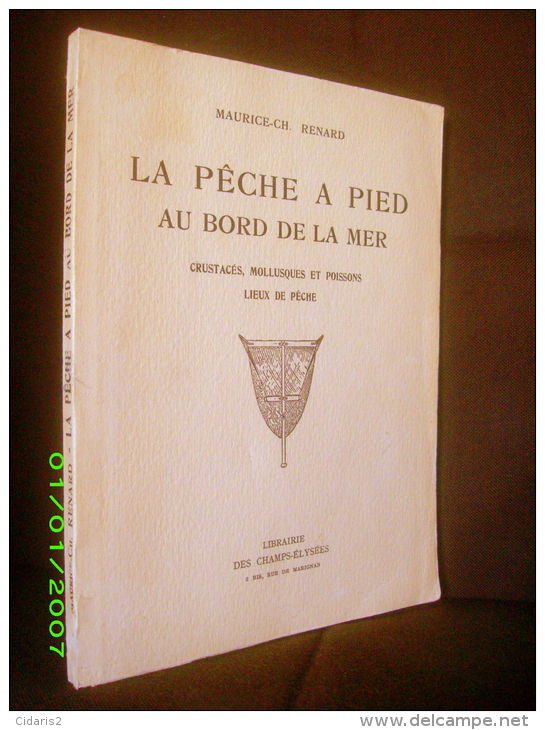 "PECHE à PIED Au BORD De MER" Crustacé Mollusque Poisson Lieux Peche Fishing Fish Fischen 1955 ! - Caza/Pezca