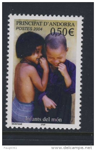 ANDORRE 2004 LES ENFANTS DU MONDE  YVERT  N° NEUF MNH** - Ongebruikt