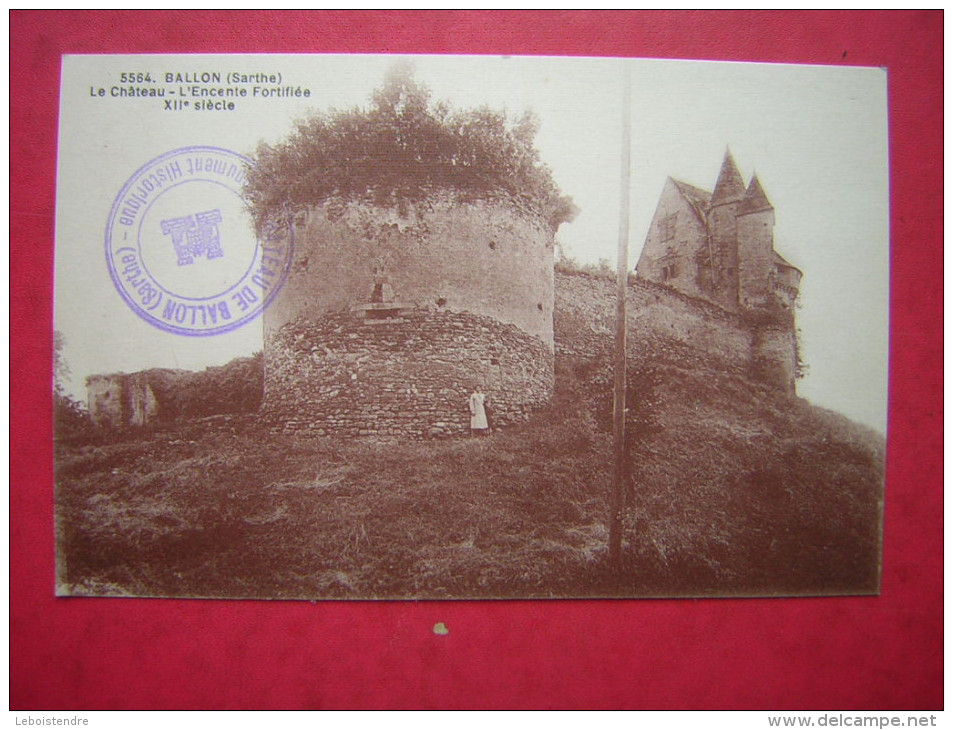 CPA OU CPSM   72  BALLON  Sarthe    LE CHATEAU   L'ENCEINTE FORTIFIEE  XII E SIECLE      NON VOYAGEE   CARTE EN BON ETAT - Autres & Non Classés