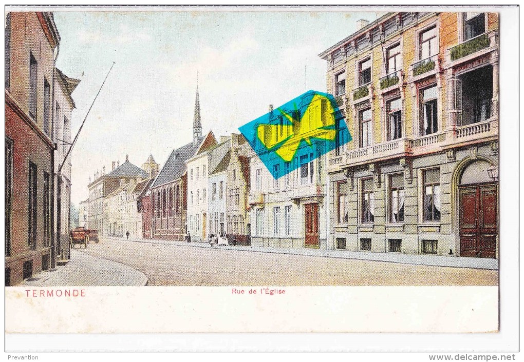 TERMONDE - Rue De L´Eglise - Superbe Carte Colorée - Dendermonde