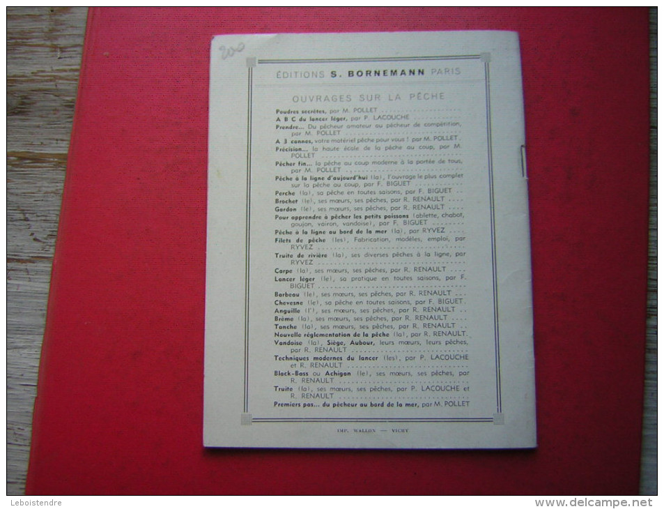 LIVRE/ LIVRET SUR  LA PECHE  F BIGUET  LE LANCER LEGER SA PRATIQUE EN TOUTES SAISONS  EDITIONS BORNEMANN 1959 - Caza/Pezca