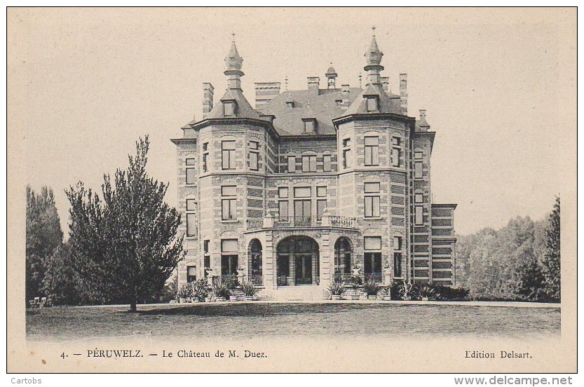 Belgique : PERUWELZ  - Le Château De M Duez - Tournai