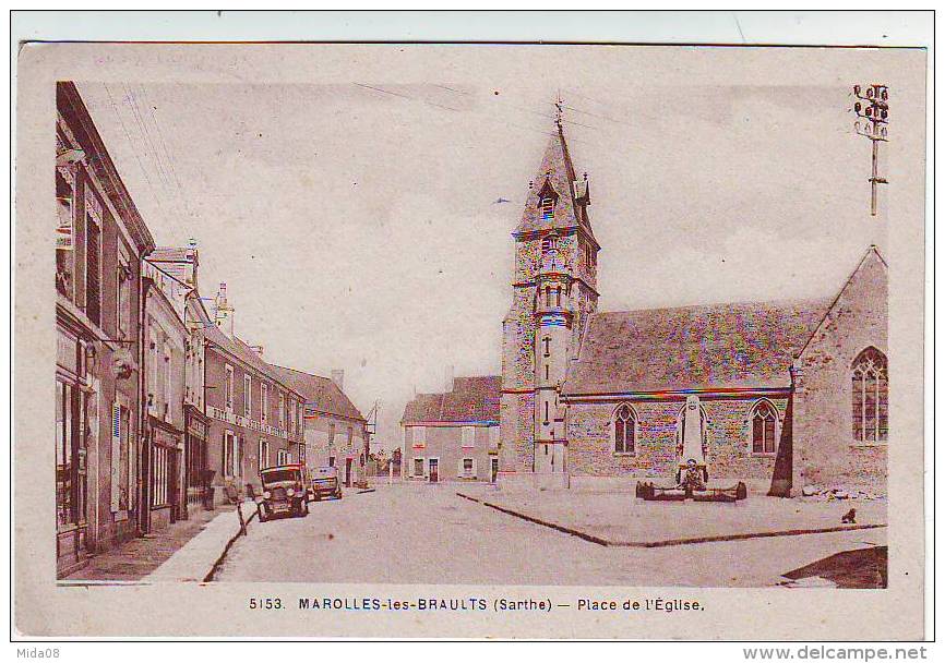 72. MAROLLES LES BRAULTS . PLACE DE L'EGLISE. MONUMENT AUX MORTS . HOTEL. VOITURES ANCIENNES . Editeur A. DOLBEAU - Marolles-les-Braults