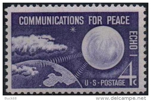 ETATS-UNIS USA 708 ** MNH Satellite De Communications Echo I Espace Space Kosmos - USA