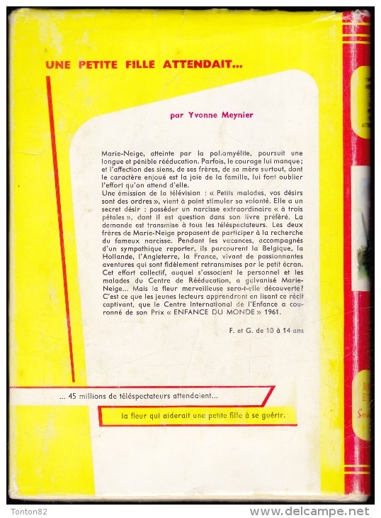 Yvonne Meynier - Une Petite Fille Attendait ... - Bibliothèque Rouge Et Or  N° 621 - ( 1961 ) . - Bibliothèque Rouge Et Or