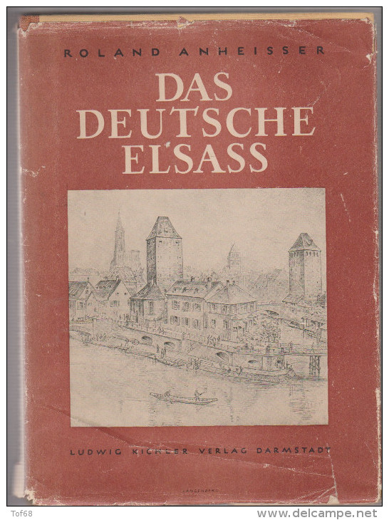 Das Deutsche Elsass 1941 De Roland Anheisser - Alsace