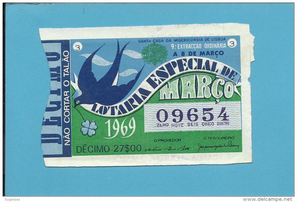 LOTARIA NACIONAL - 9.&ordf; ORD. - 08.03.1969 - ESPECIAL DE MARÇO - ANDORINHA - Portugal - 2 Scans E Description - Lottery Tickets