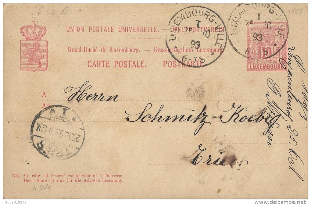 LUXEMBOURG 1893 - PRE-STAMPED POSTAL CARD OF 10 C FROM LUXEMBOURG TO TRIER OBL OCT 25 ARR TO TRIER OCT 25 REJAL255/28 - 1882 Allegory