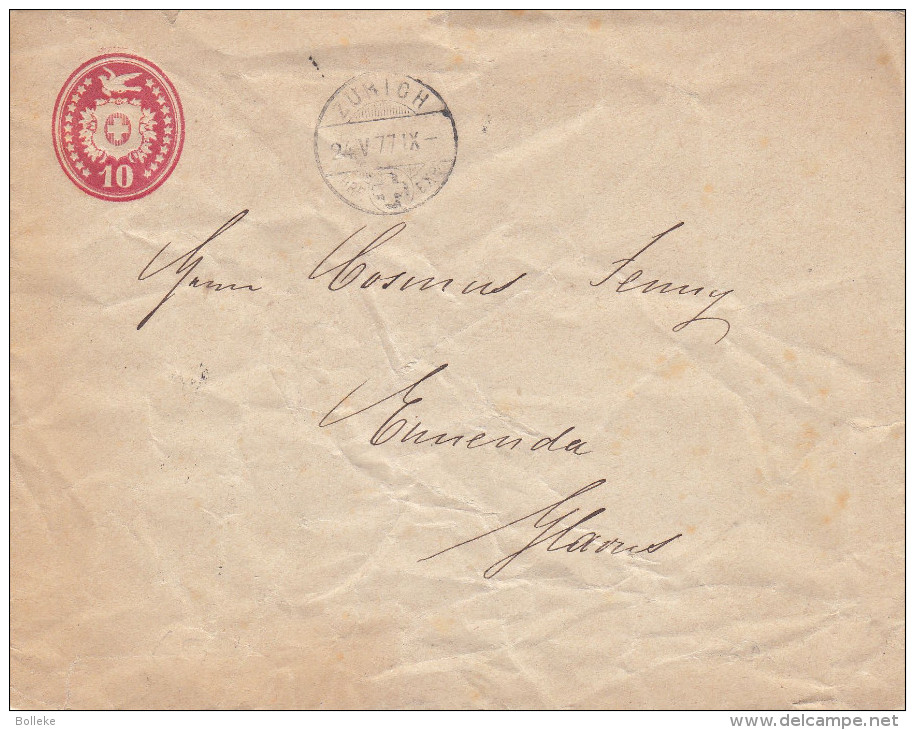 Suisse - Lettre De 1877 - Entier Postal - Oblitération Zürich - Expédié Vers Ennenda - Lettres & Documents