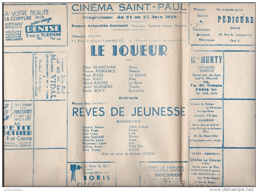 Cinéma/ Saint Paul/SNE Gaumont/Le Joueur/Viviane Romance/Rêves De Jeunesse/Claude Raina/1939    CIN16 - Programs