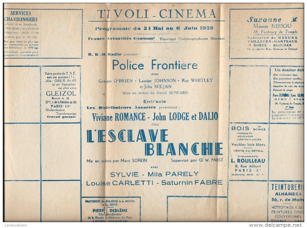 Cinéma/ Tivoli/SNE Gaumont/"Police Frontiére"/Geoges O'Brien /"L'Esclave Blanche"/Viviane Romance//1939    CIN18 - Programmes