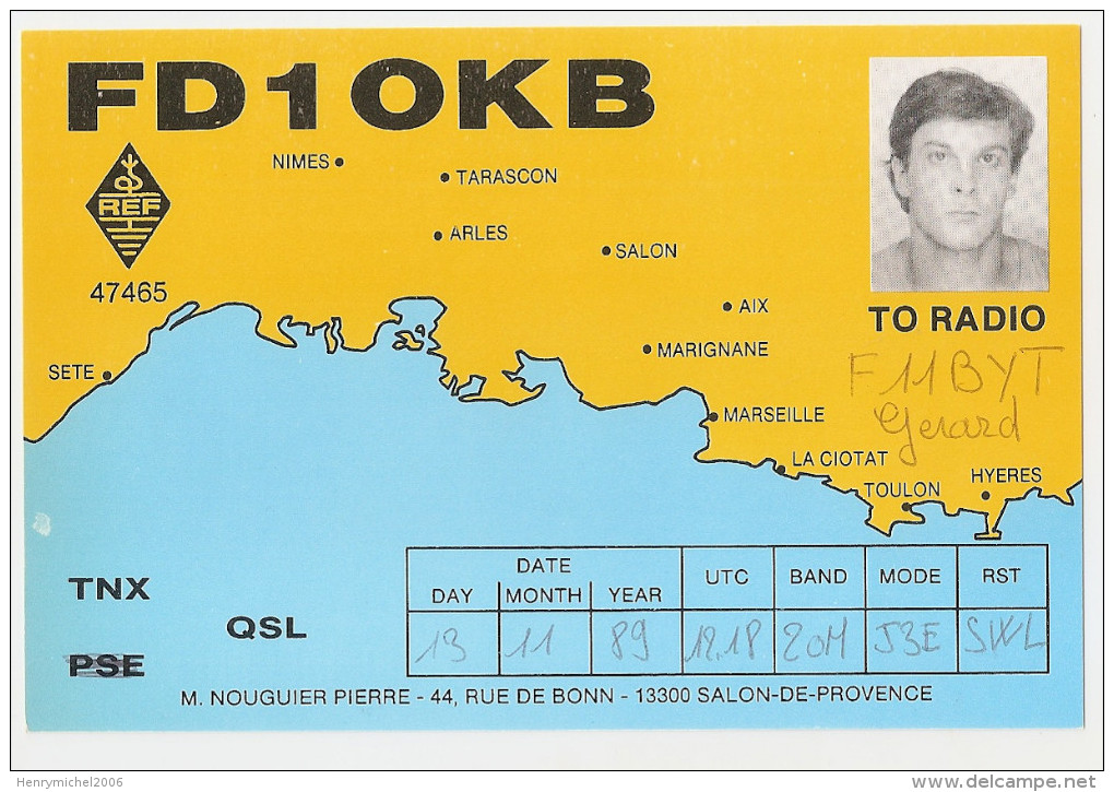 Carte Radio Qsl - Salon De Provence - 13 - Bouches Du Rhone - 44 Rue De Bonn - Radio Amateur