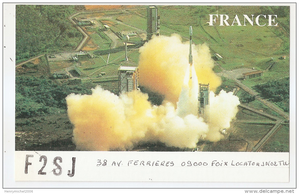 Carte Radio Qsl - Fusée Ariane De Guyane - F2sj - 09 - Foix - Ariège - Amateurfunk