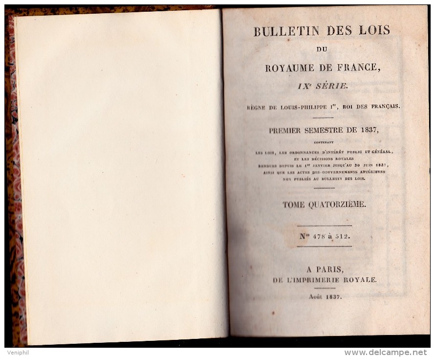 LIVRE 1837 - BULLETIN DES LOIS DU ROYAUME DE FRANCE -LOUIS PHILIPPE Ier - 1801-1900